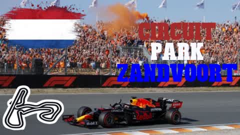 🇳🇱 F1 Zandvoort Race Track 🇳🇱
