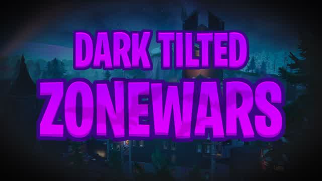 DARK TILTED ZONE WARS 🦇