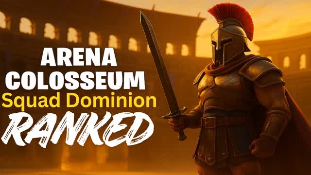 Arena Colosseum: Squad Dominion (Ranked)