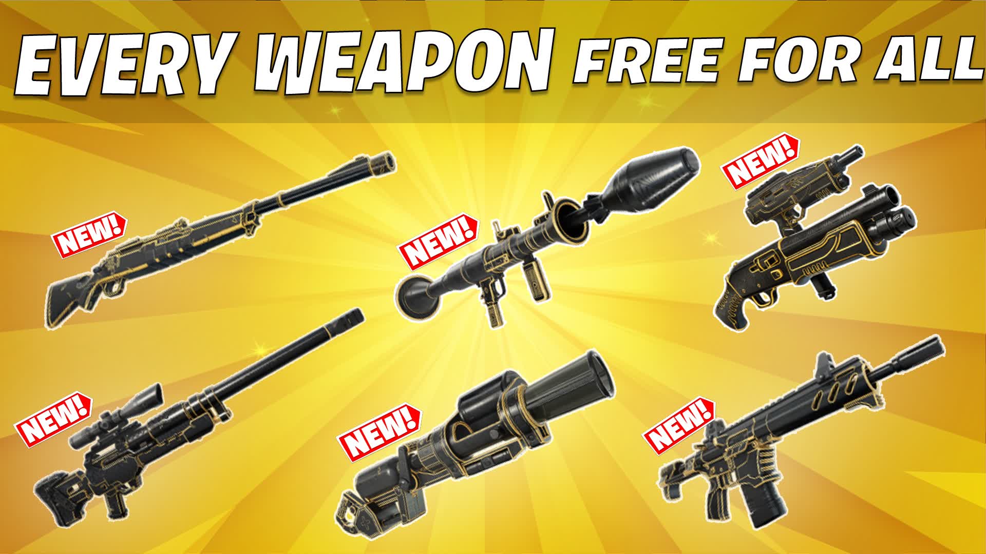 EVERY WEAPON - FREE FOR ALL