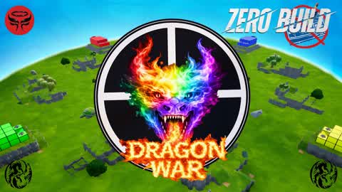 🐉DRAGON WARS🐉🚫✏️Zero Build Zone Wars