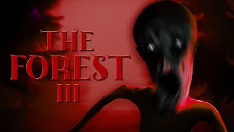 THE FOREST 3 [HORROR]