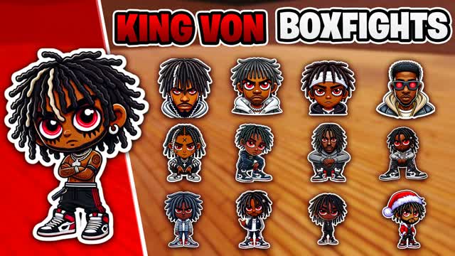 👑 KING VON BOXFIGHTS 📦