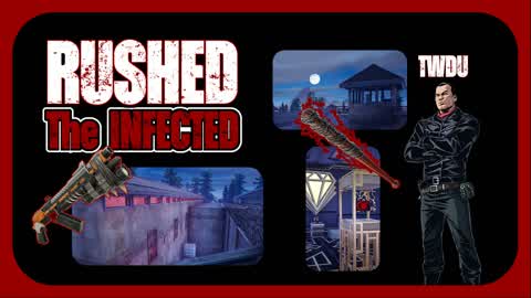 Rushed : The Infected