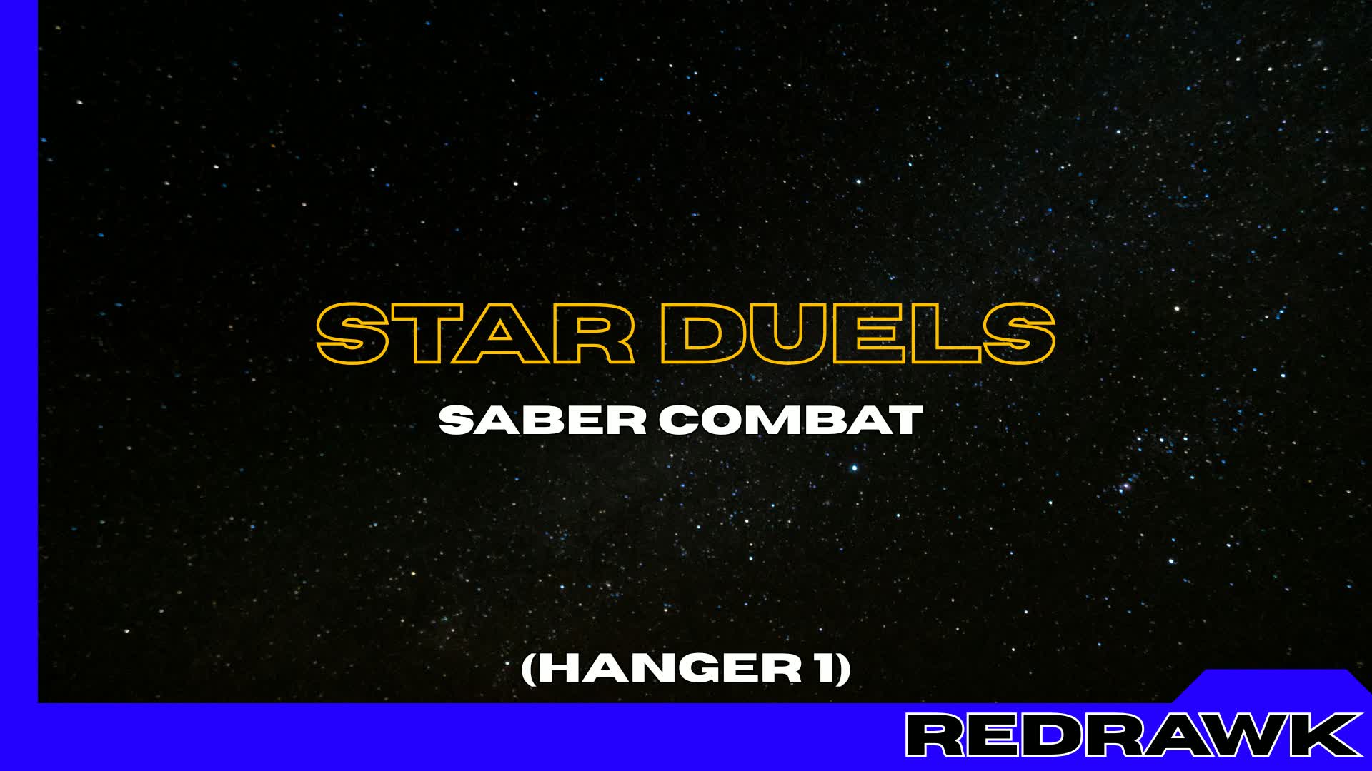 STAR DUELS : ライトセーバー戦闘 (格納庫 1)