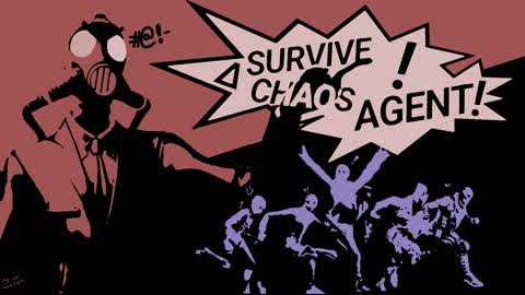 Survive Chaos Agent!
