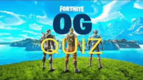 Fortnite OG Quiz