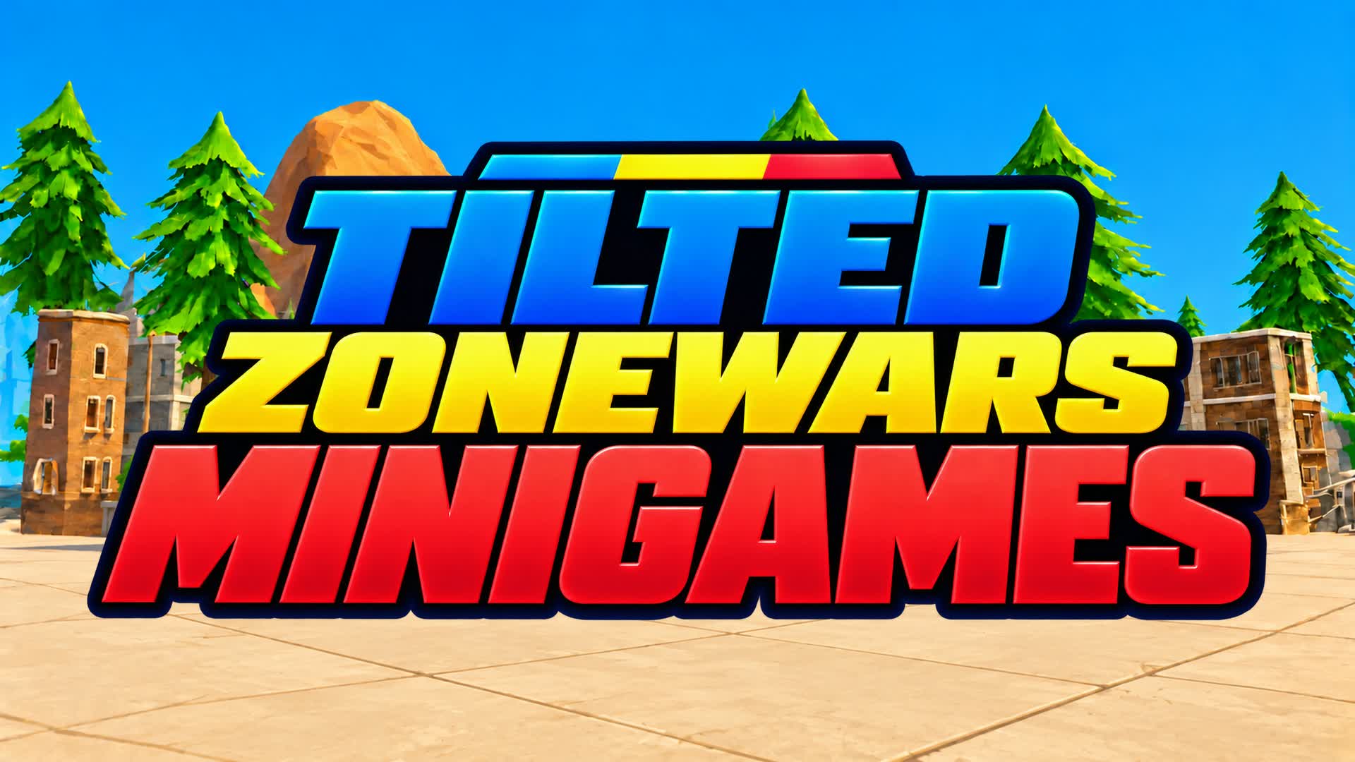 ⭐ TILTED MINIGAME ZONE WARS ⭐