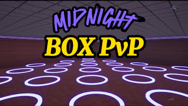 Midnight Box PvP☂️