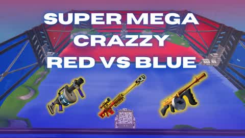 SUPER MEGA CRAZZY RED VS BLUE