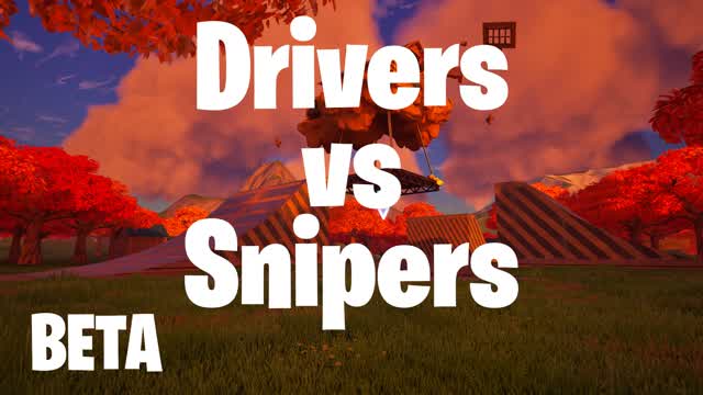 Drivers vs. Snipers