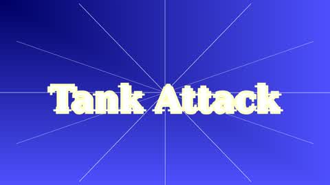 Tank Attack