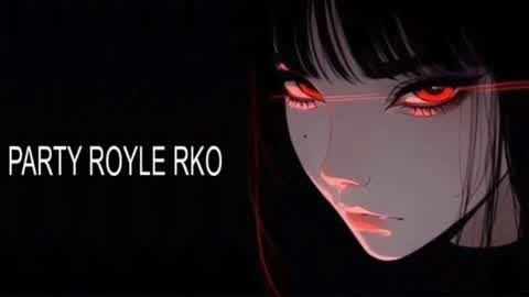 ✨ Party RoyaL RKO
