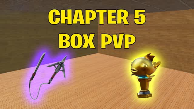 CHAPTER 5 BOX PVP 📦