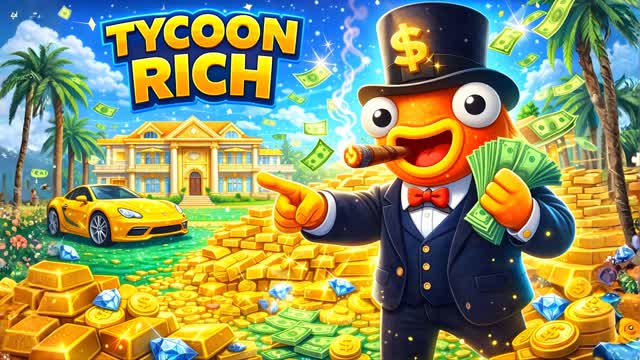💸 MEGA RICH TYCOON