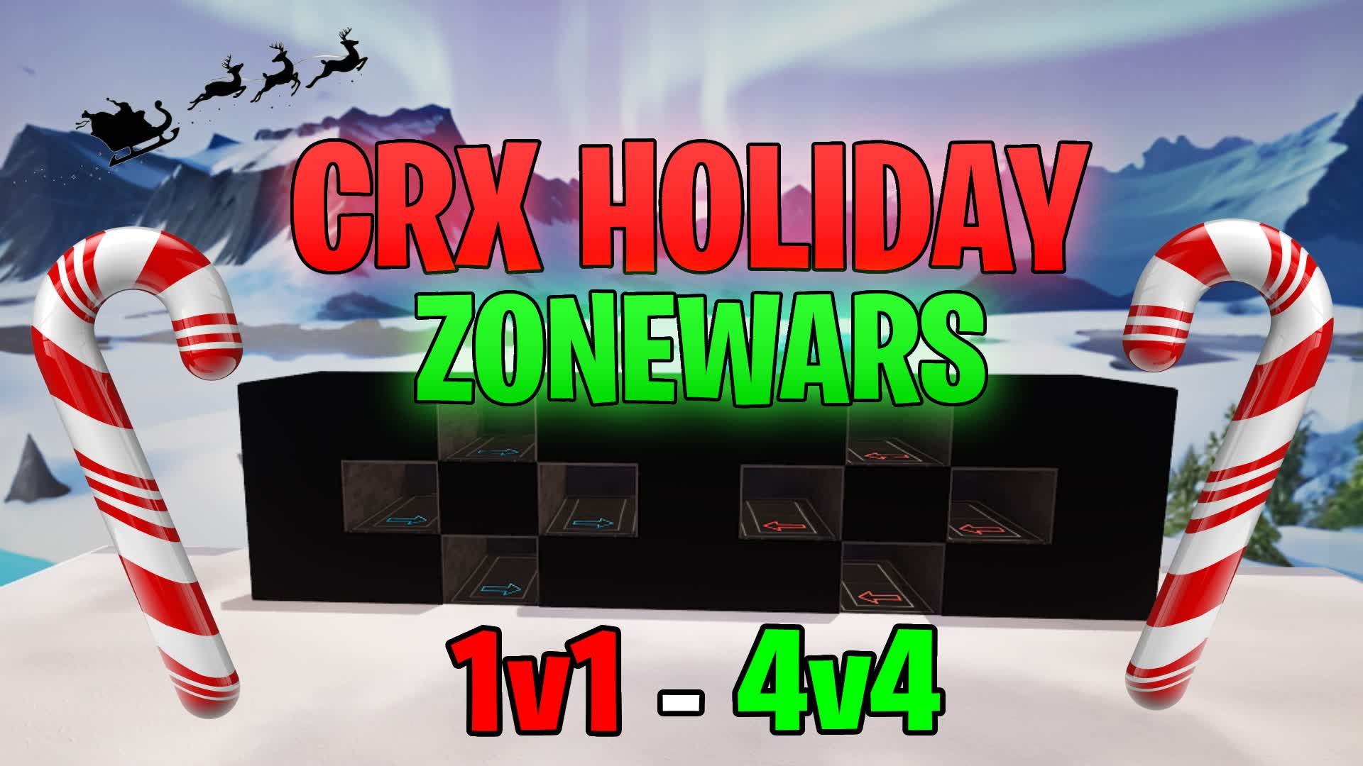 🎄CRX HOLIDAY ZONEWARS (1V1-4V4)🎄