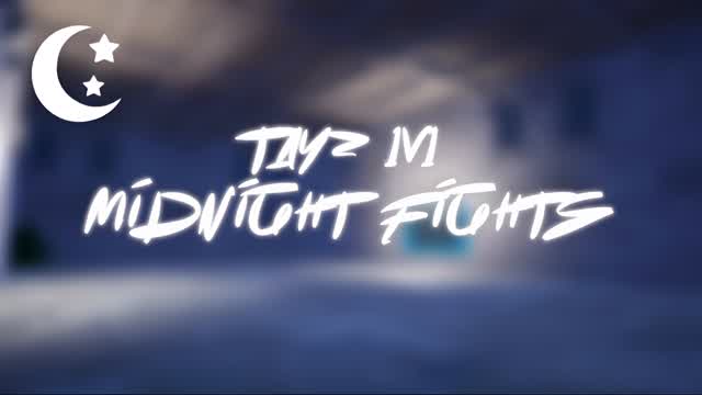 Tayz 1v1 MIDNIGHT FIGHTS! (BOXFIGHT)