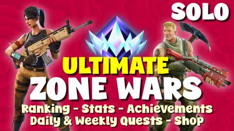 🎯Ultimate Zone Wars🏆 Solo Ranked