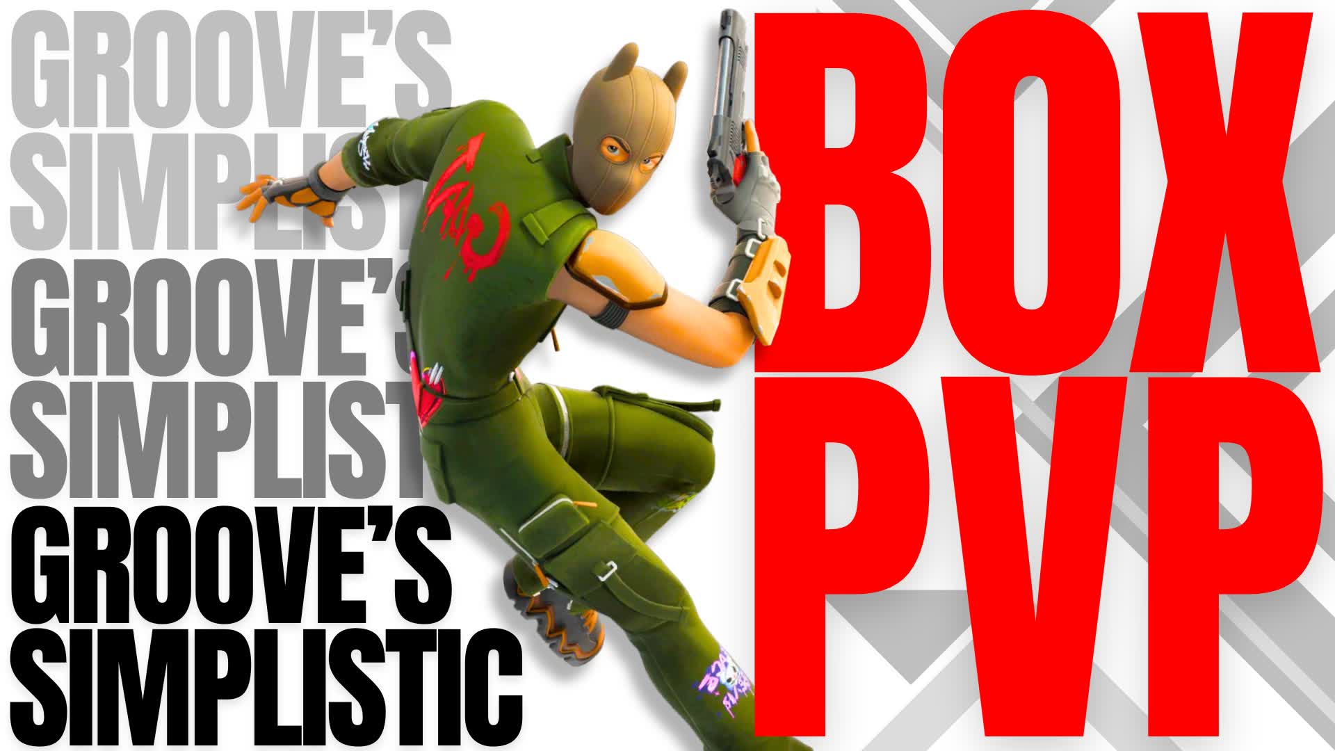 GROOVE'S SIMPLISTIC BOX PVP
