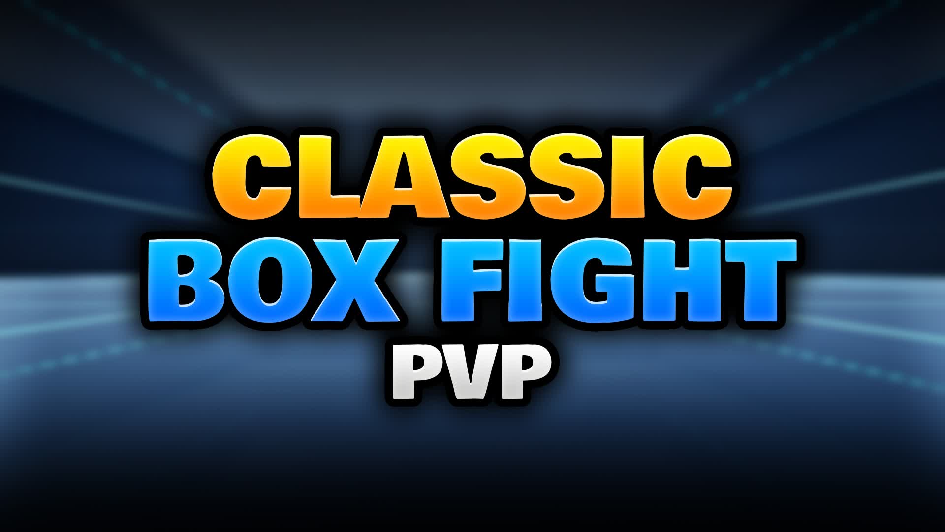 CLASSIC BOX FIGHT - PVP