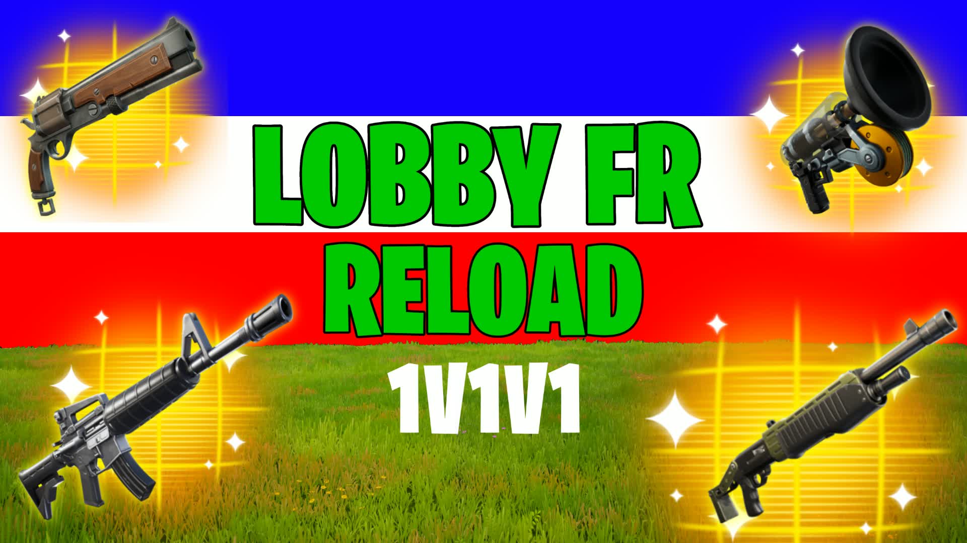 1V1V1 1V1 FR Reload Lobby FR