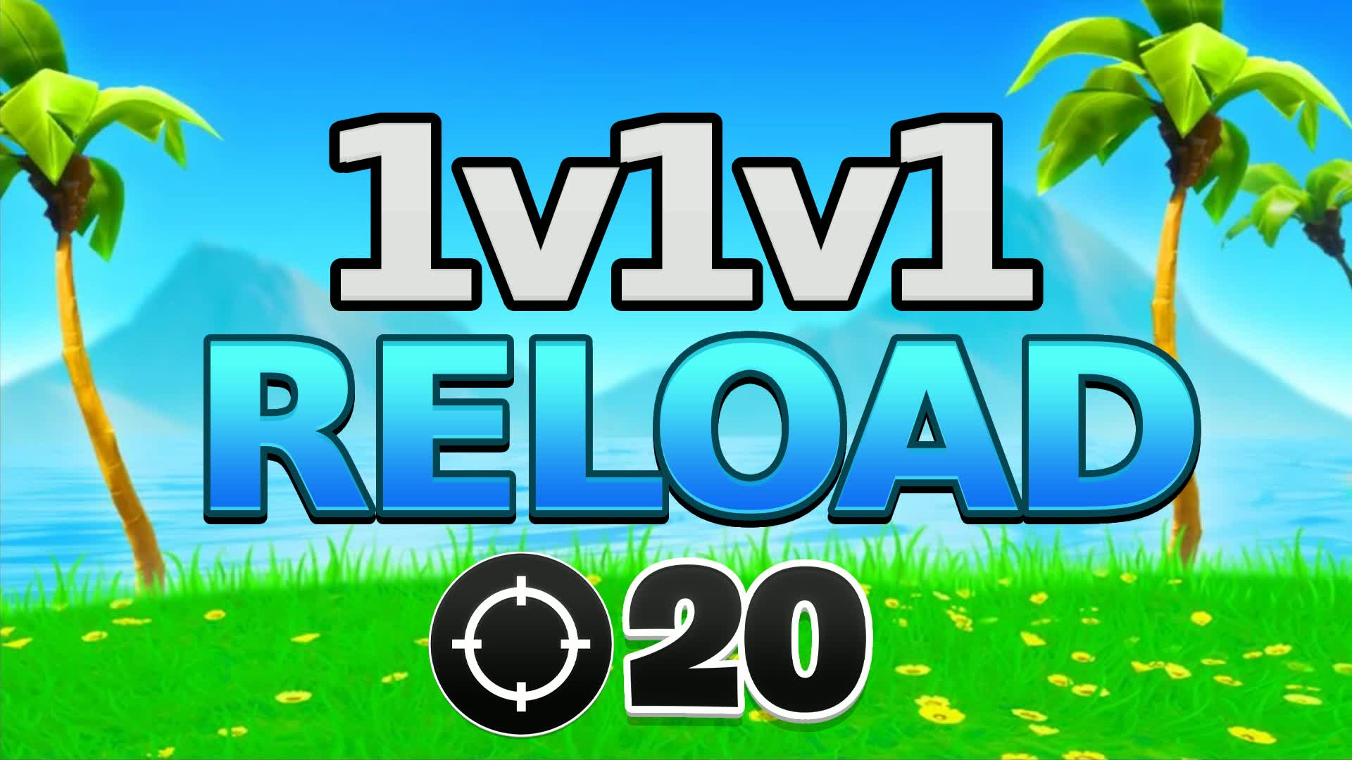 1V1V1 Summer Reload SCRIMS
