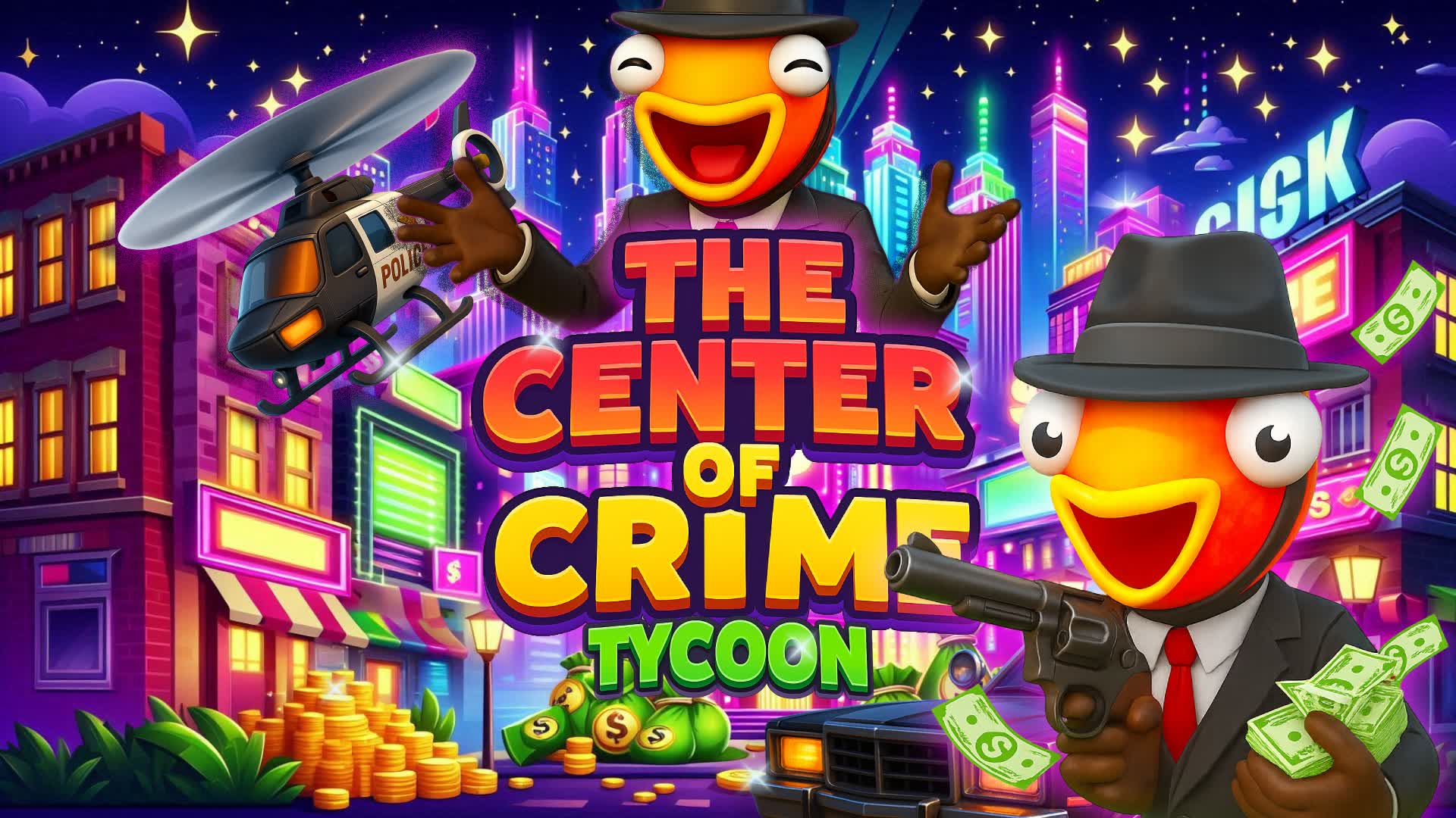 THE CENTER OF CRIME TYCOON