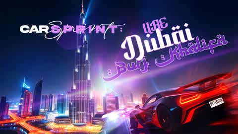 CAR SPRINT - UAE 🏁🏎 DUBAI Burj Khalifa