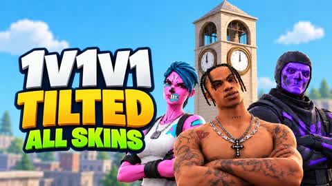 1V1V1 TILTED - ALL SKINS