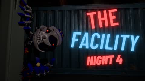 FNAF - The Facility 4