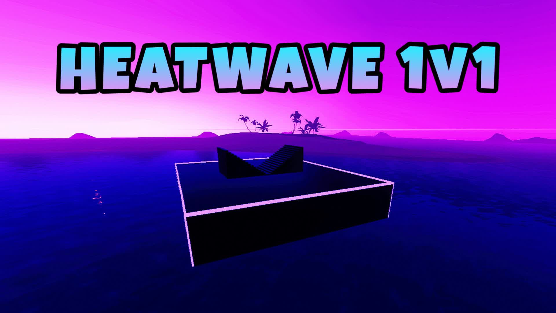 Heatwave 1v1