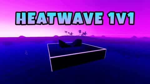 Heatwave 1v1