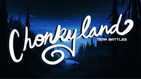 Chonkyland: Team Battles