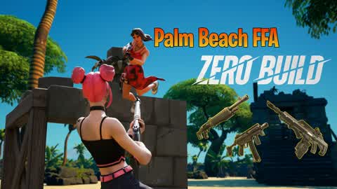 ZERO BUILDS PALM BEACH FFA🌴🌞