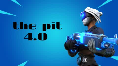The pit 4.0
