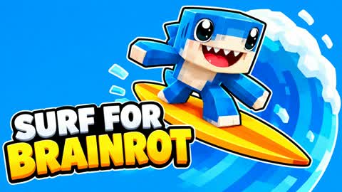 SURF FOR BRAINROT