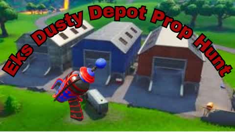 Eks Dusty Depot Prop Hunt