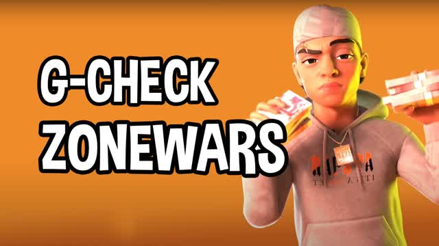 🔪G-CHECK ZONEWARS🔪
