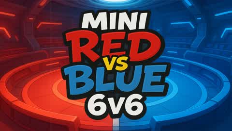 Mini RED vs BLUE 6V6
