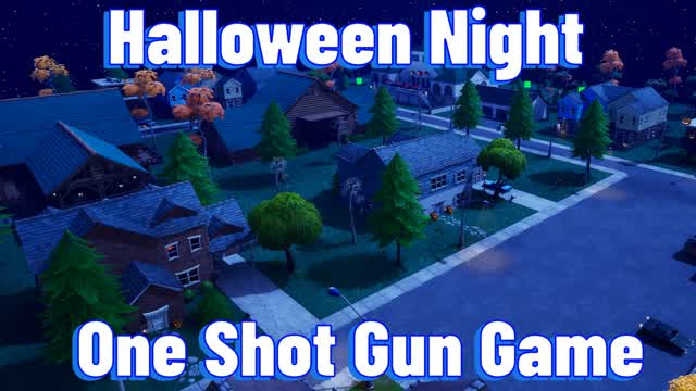 🎃Halloween Night🎃 One Shot 🔫 Gun Game