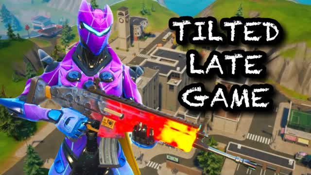 TILTED LATE GAME