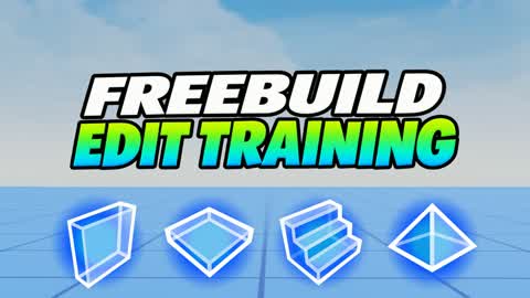 FREEBUILD EDIT TRAINING (ABC)
