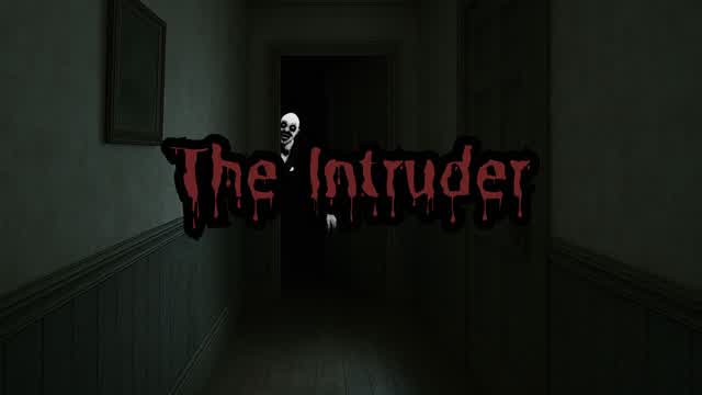 The Intruder [Horror]