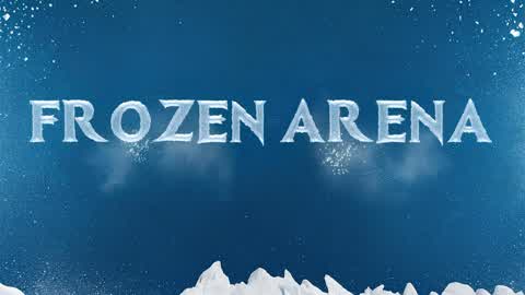 FROZEN ARENA