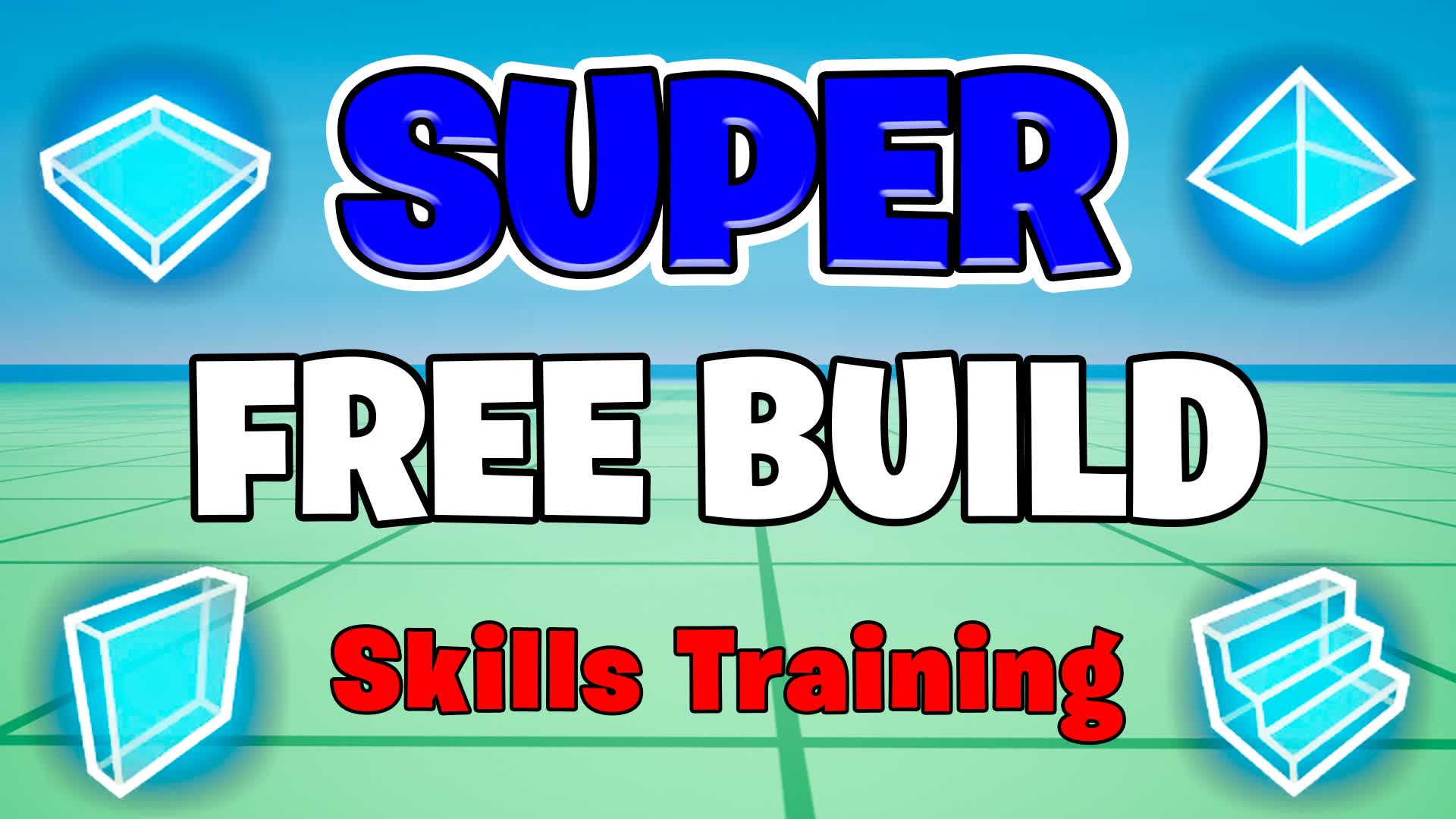SUPER FREE BUILD - Skills Training