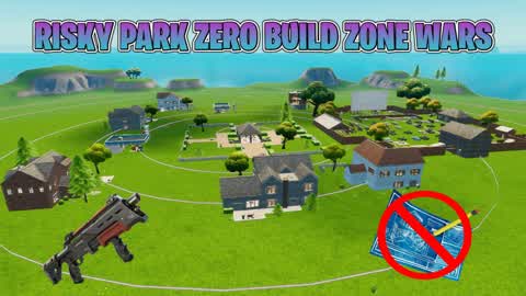 RISKY PARK ZERO BUILD ZONE WARS
