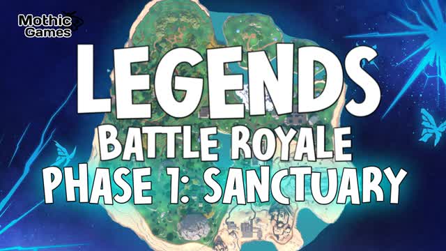 Legends Battle Royale Phase 1: Sanctuary