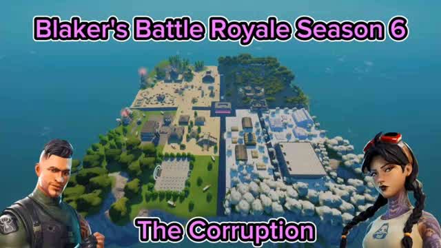 Blaker's Battle Royale Season 6 Remake