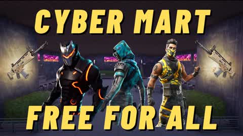 CYBER MART - FREE FOR ALL