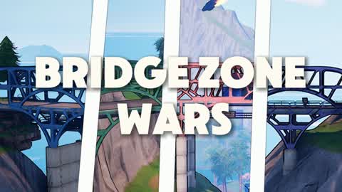 BRIDGE ZONE WARS!!!